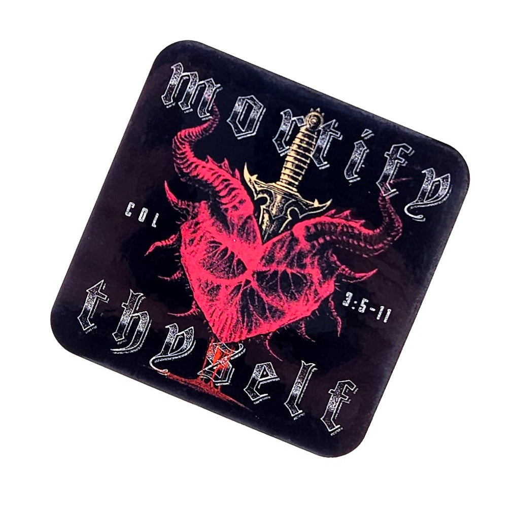 Mortify Thyself - Decal
