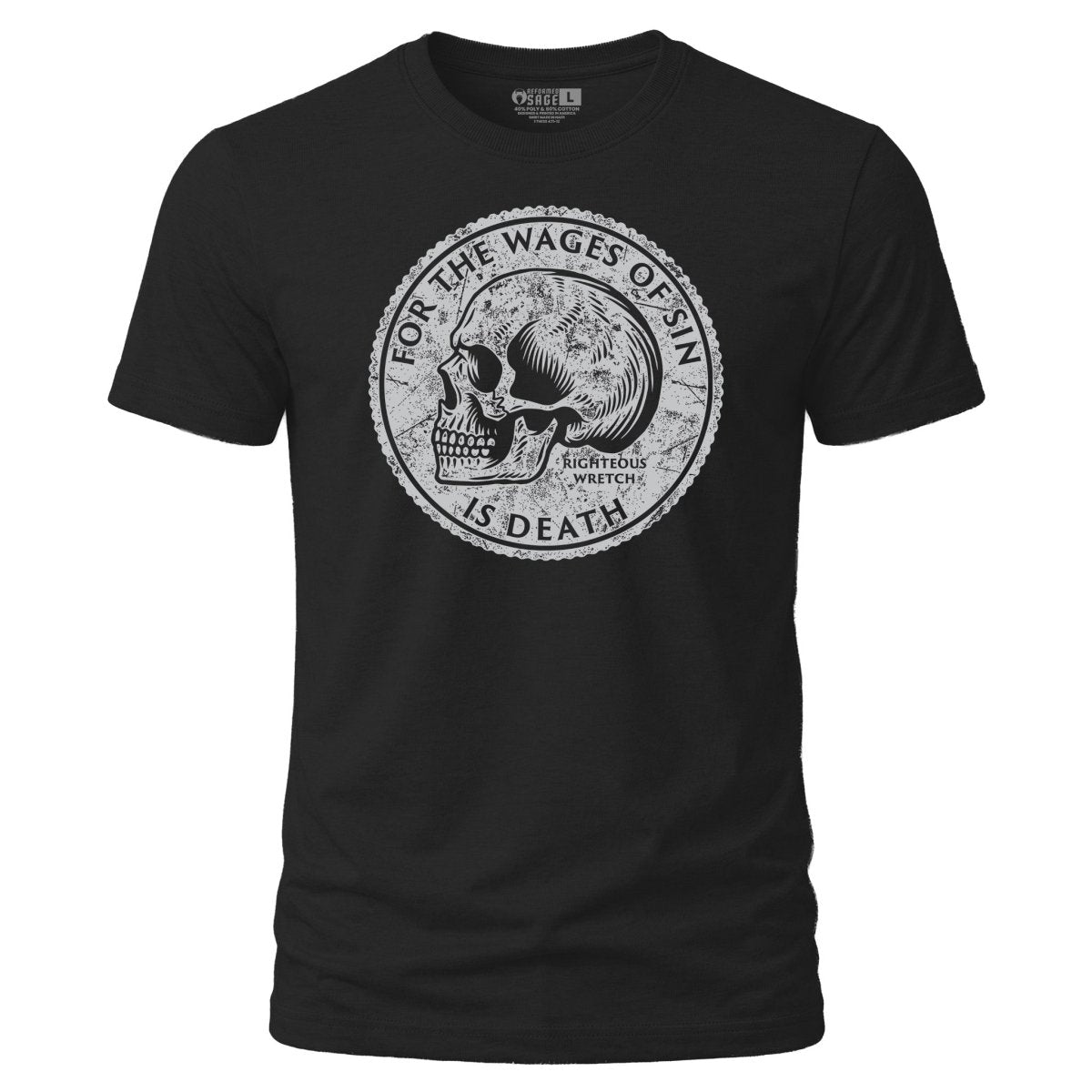 Shirt - Wages - Tee - The Reformed Sage - reformed - reformed_gifts - christian_gifts
