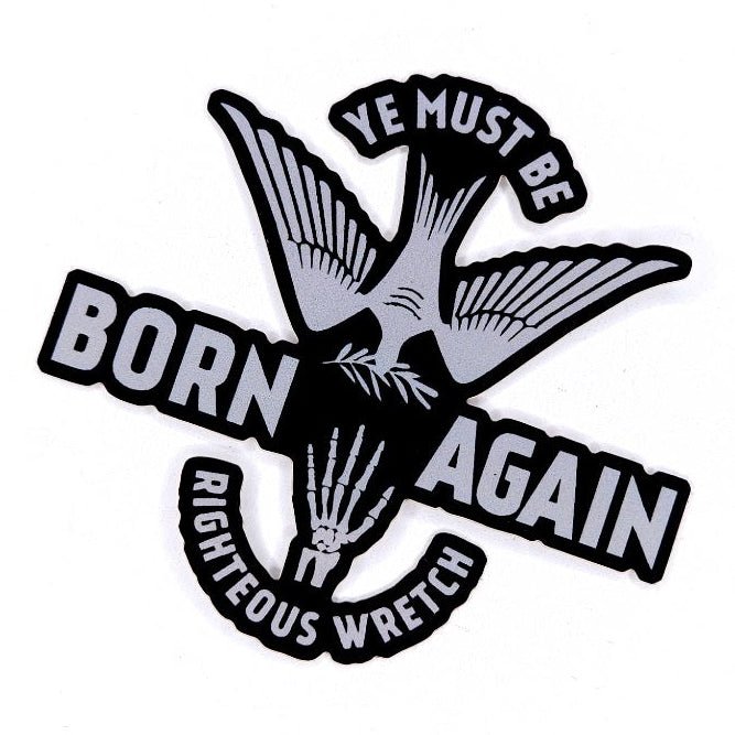 Decal - Born Again - Decal - The Reformed Sage - reformed - reformed_gifts - christian_gifts
