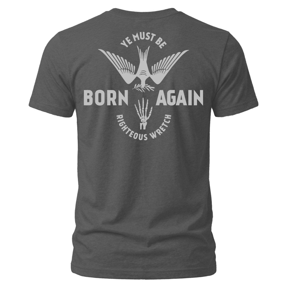 Shirt - Born Again - Tee - The Reformed Sage - reformed - reformed_gifts - christian_gifts