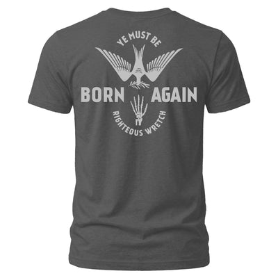 Shirt - Born Again - Tee - The Reformed Sage - reformed - reformed_gifts - christian_gifts