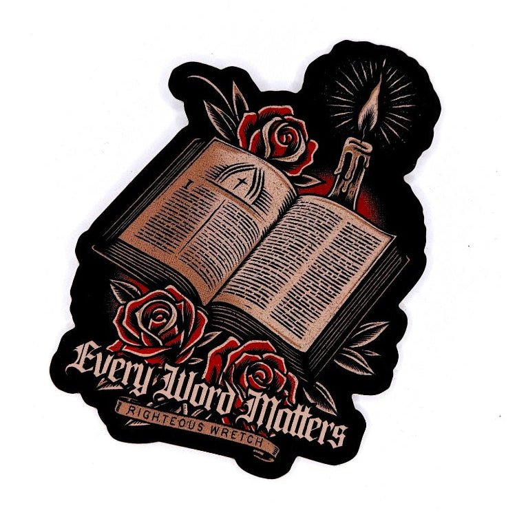 Decal - Every Word Matters - Decal - The Reformed Sage - reformed - reformed_gifts - christian_gifts