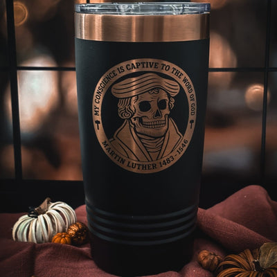 20oz tumbler - Martin Luther 26 - 20oz Tumbler - Righteous Wretch
