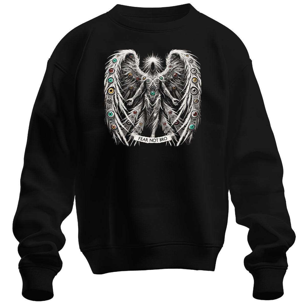 Fear Not Bro - Sweatshirt