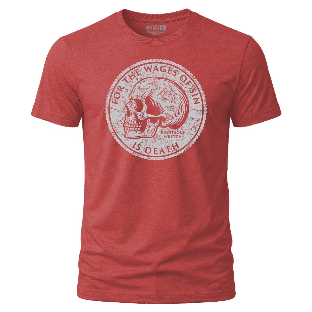 Shirt - Wages - Tee - The Reformed Sage - reformed - reformed_gifts - christian_gifts